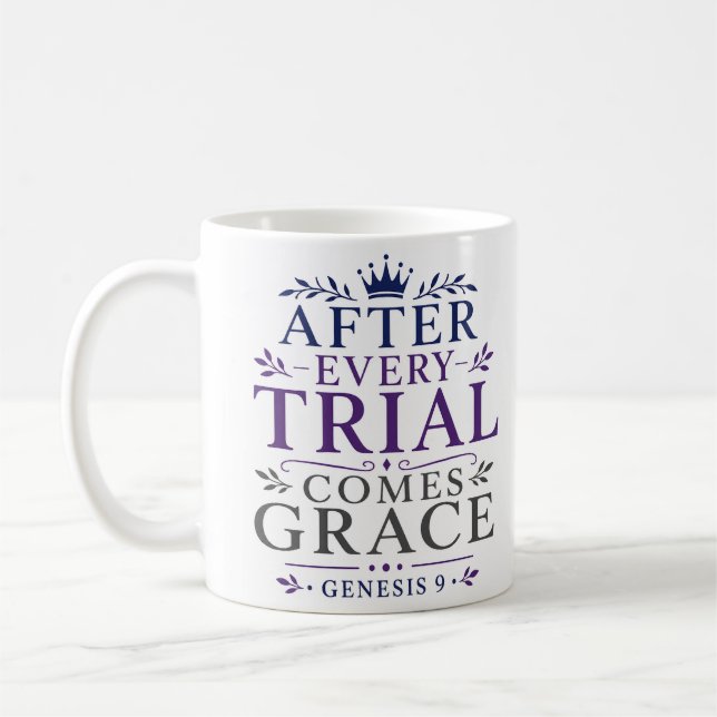 Mug Après chaque épreuve vient la grâce Inspiré du chr (Gauche)