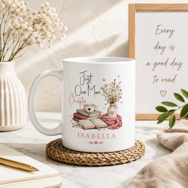 Mug Aquarelle Lectrice Florale Just One More Chapter  (coffee mugs just one more chapter book lover reading bookworm literary funny bookish bibliophile )