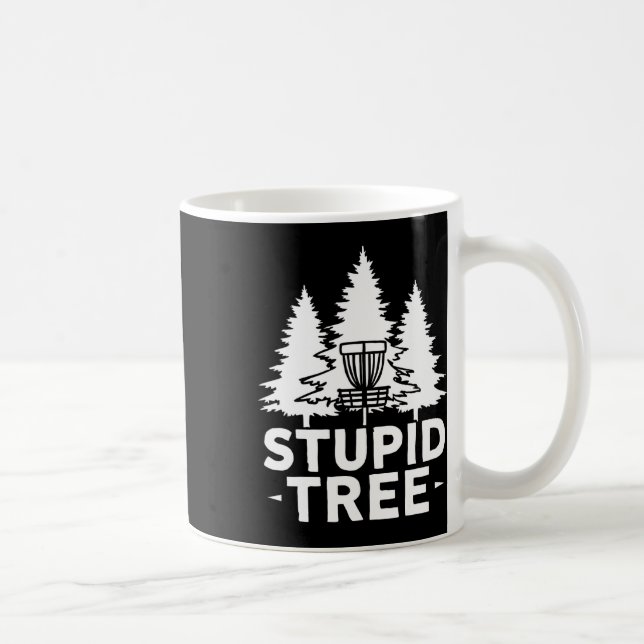 Mug Arbre stupide drôle Disc Golf Frolf _2  (Droite)