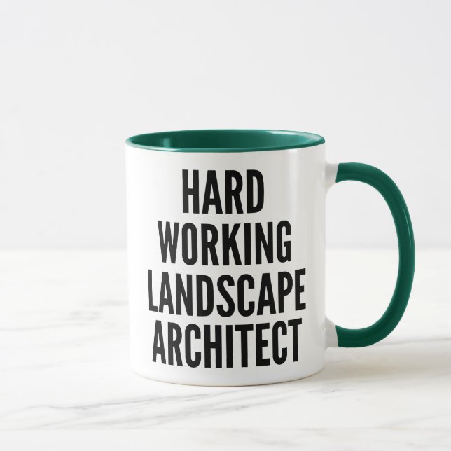 Mug Architecte paysagiste travaillant dur (Droite)