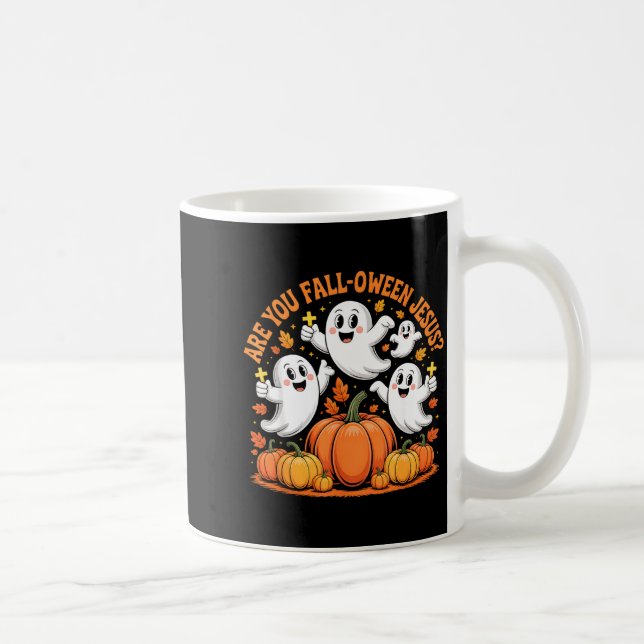 Mug Are You Fall Oween Jesus Halloween Christ  (Droite)