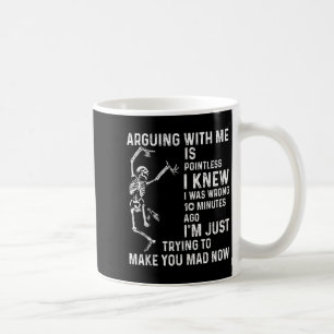 Mug Argumenter Avec Moi Est Insignifiant Je Savais Que