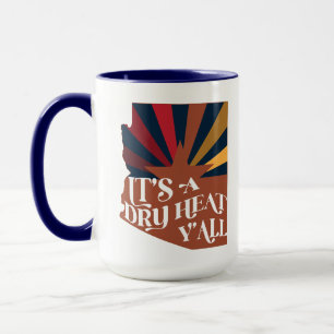 Mug Arizona C'est une chaleur sèche