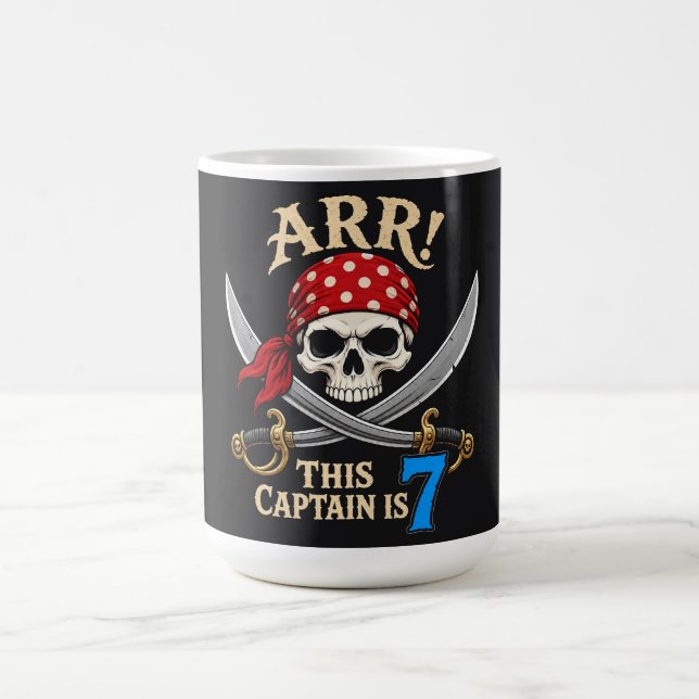 Mug Arr ! Ce capitaine a 7 ans - Pirate 7ème anniversa (Centre)
