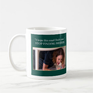 Mug Arrête de me trouver drôle Email Bureau Meme