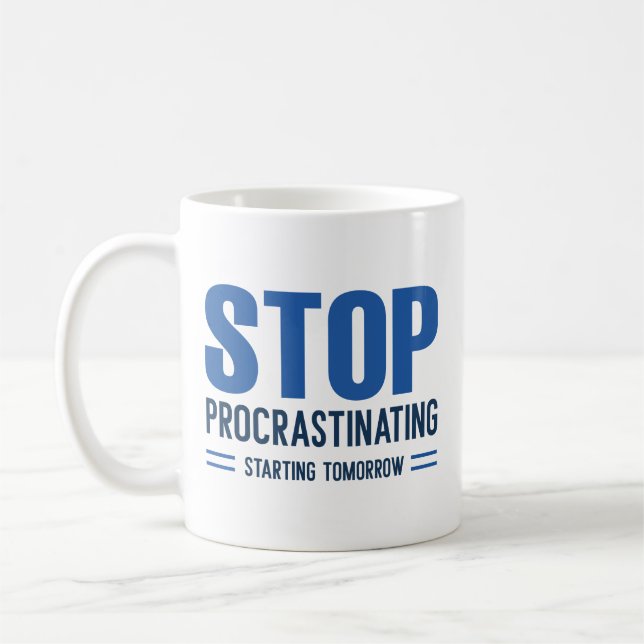 Mug Arrêter de faire des procrastines à partir de dema (Gauche)
