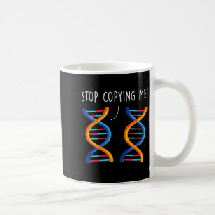 Mug Arrêtez de copier la blague d'ADN de pun scientifi