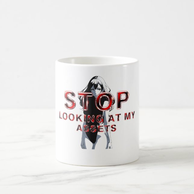 Mug Arrêtez de regarder mes actifs T-Shirts (Centre)