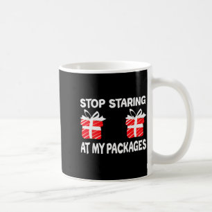 Mug Arrêtez de regarder mes paquets drôle de Noël déve