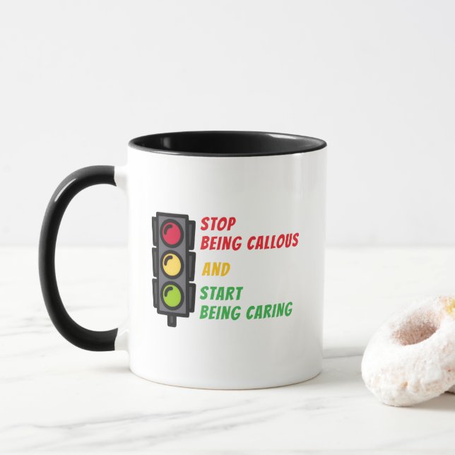 Mug "Arrêtez d'être insensible" (Avec donut)