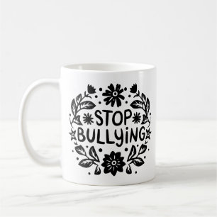 Mug Arrêtez d'intimider les gens qui s'opposent à la v