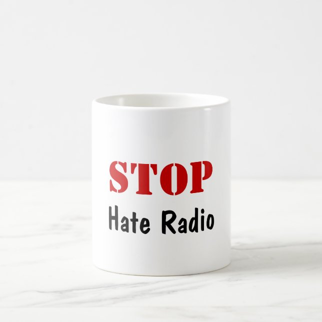 Mug ARRÊTEZ la radio de haine (Centre)
