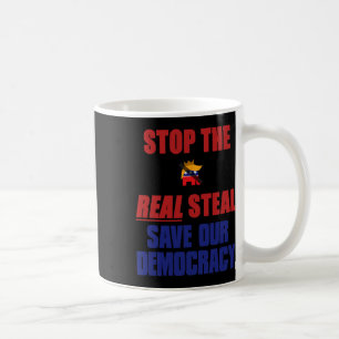 Mug Arrêtez le vrai vol Sauvegardons notre démocratie
