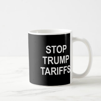 Mug Arrêtez les tarifs Trump -