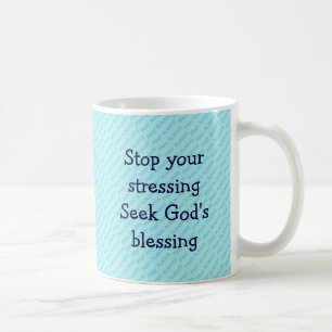 Mug ARRÊTEZ VOTRE TURQUOISE Inspirationnelle STRESSANT