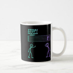 Mug Arrêtez Vous Êtes Sous Un Groupe De Repos Enseigna