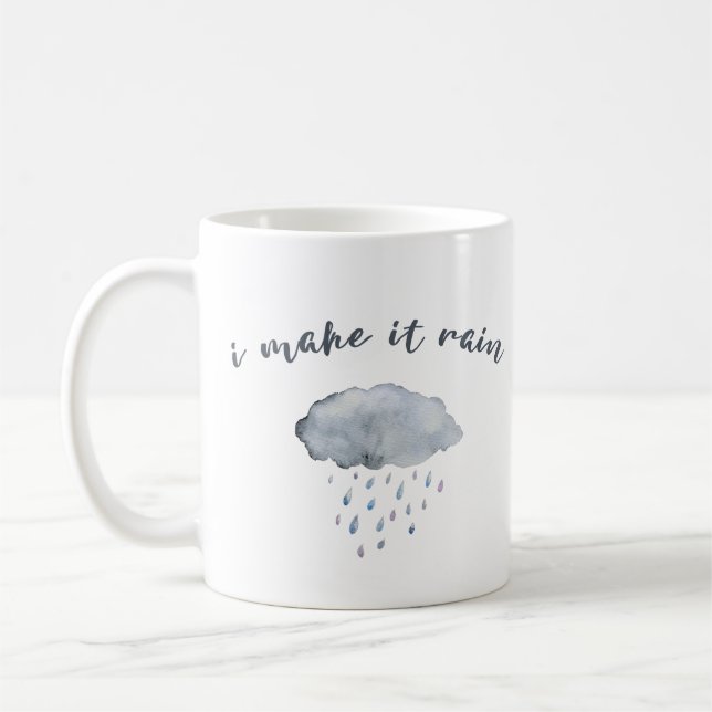 Mug Art de nuage de pluie avec la citation "je la fais (Gauche)