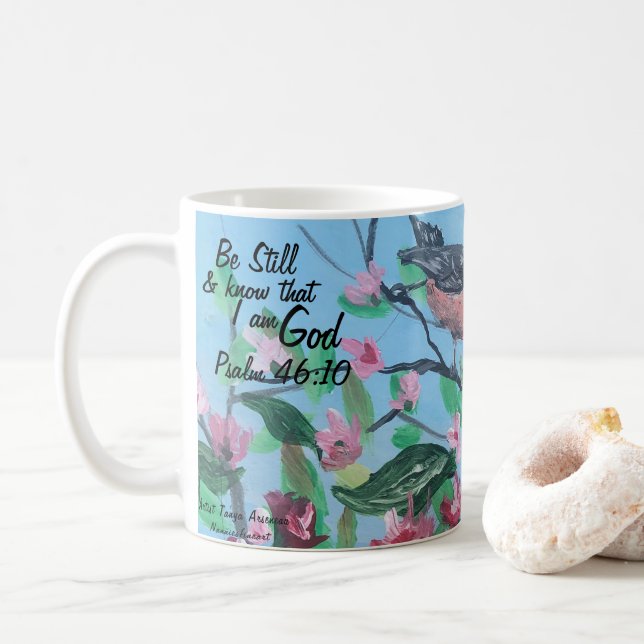 Mug Art original/Écriture Psaume 46:10 Soyez Calme Mod (Avec donut)