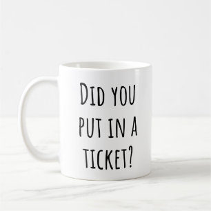 Mug As-Tu Mis Un Billet ? - Support technique amusant