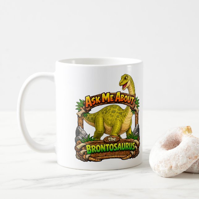 Mug Ask Me About Brontosaurus | Hot Chocolate | (Avec donut)