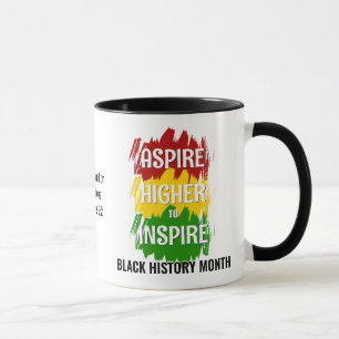Mug ASPIRE PLUS HAUT POUR INSPIRER LE MOIS DE L'Histoi