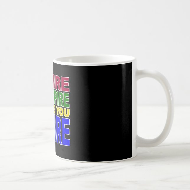 MUG ASPIREZ POUR INSPIRER AVANT QUE VOUS EXPIRIEZ (Droite)