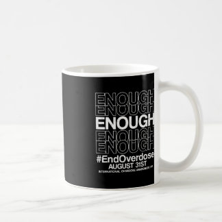 Mug Assez arrêter l'overdose internationale de surdose