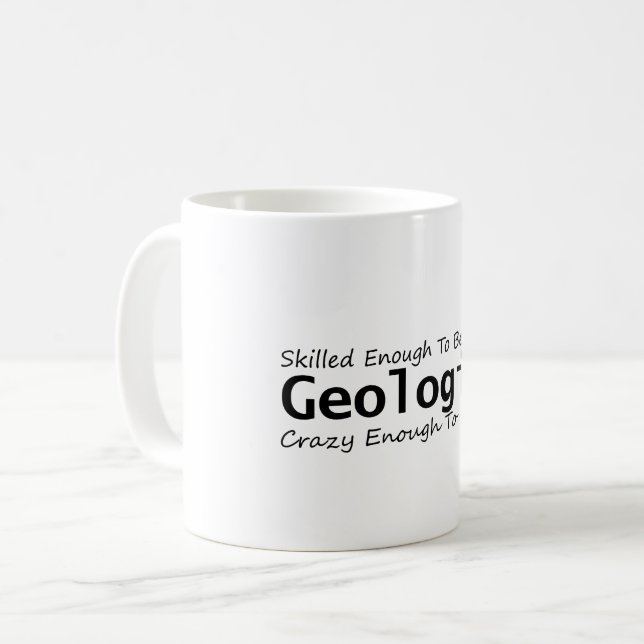 Mug Assez compétent pour devenir un géologue fou assez (Devant gauche)