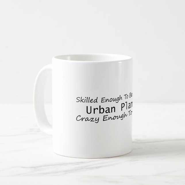 Mug Assez Compétent Pour Devenir Un Urbain-Planificate (Devant gauche)