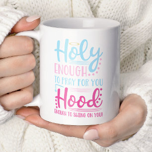 Mug Assez Saint Pour Prier Pour Vous Assez de Quartier