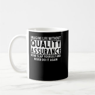 Mug Assurance de la qualité Vêtements drôle Assurance 