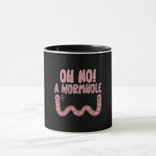 Mug Astronomie Oh No A Wormhole Space Stars Universe