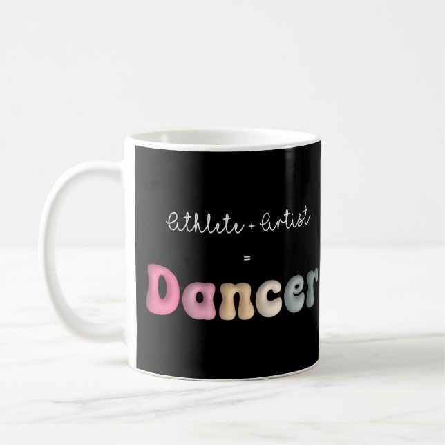 Mug Athlète + Artiste = Danseuse, Funny gifT pour dans (Gauche)