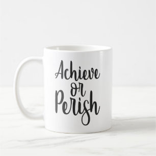 Mug Atteindre Ou Perdre, Gym Hustle Réussite Motivatio