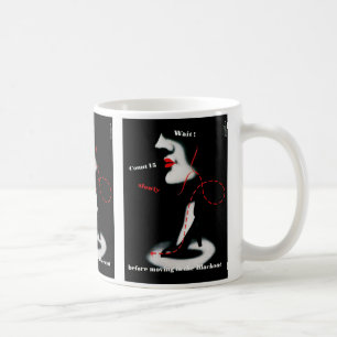 Mug Attendez ~ avant de passer à l'arrêt