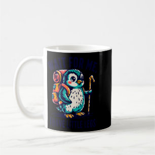 Mug Attendez d'avoir des petites jambes Pingouin Rando