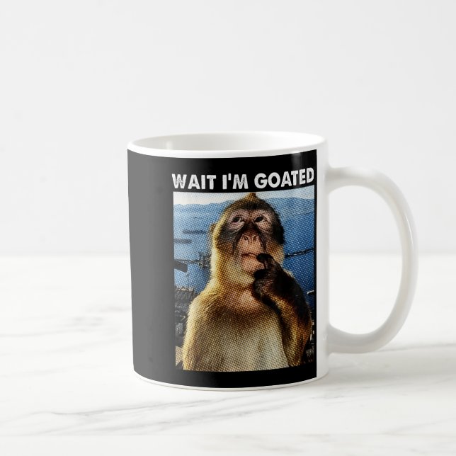 Mug Attends je suis Goated Drôle Singe Pensif Mème Bra (Droite)