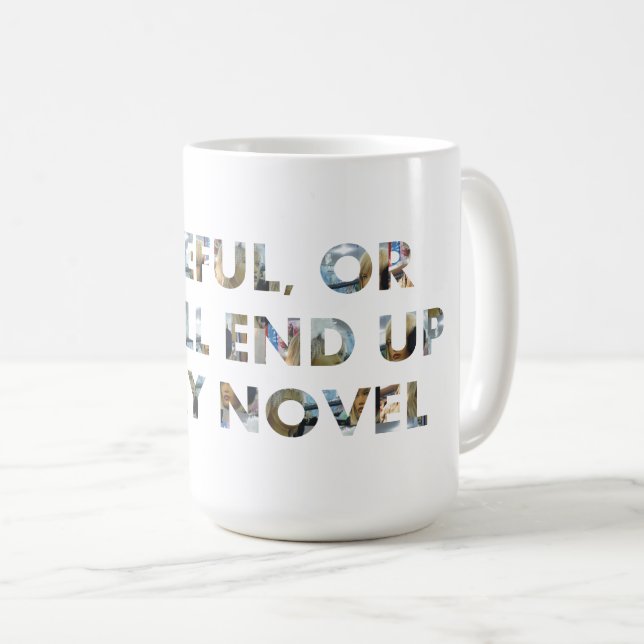 Mug Attention, finissent dans mon roman (visages) Écri (Devant droit)