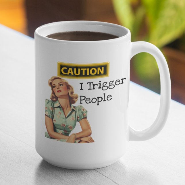 Mug Attention Je Déclenche Les Gens Drôle Rétro Femme  (Créateur téléchargé)