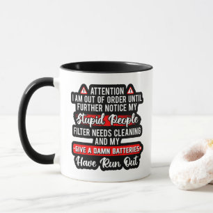 Mug Attention Je suis hors service Cadeau drôle et sar