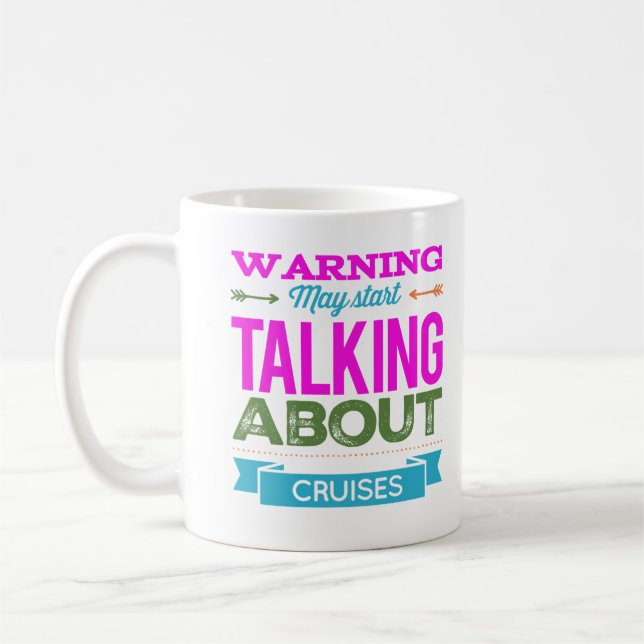 Mug Attention | Mai commencer à prendre des croisières (Gauche)