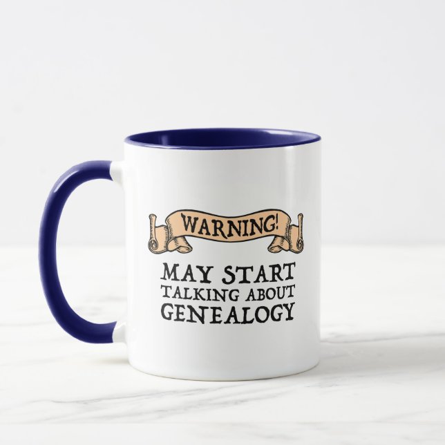 Mug Attention! Peut commencer à parler de généalogie (Gauche)