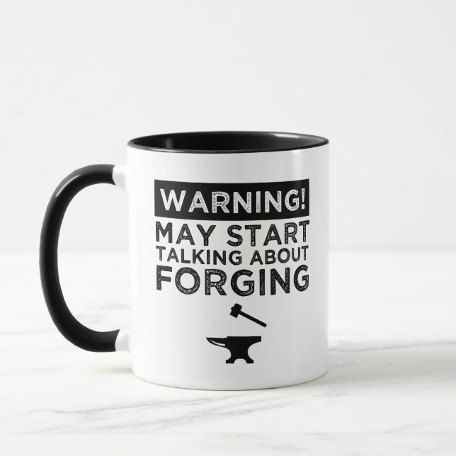 Mug Attention! Peut Commencer À Parler De La Forge (Gauche)