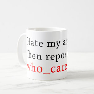 Mug attitude