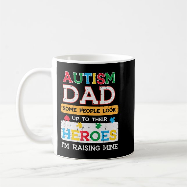 Mug Attrapez ce mignon Autisme Papa Héros Je lève la m (Gauche)
