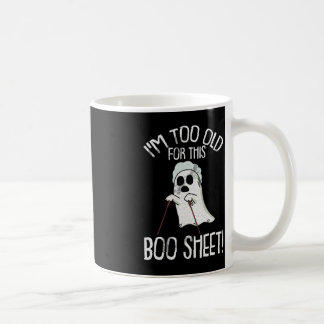 Mug Au Too Old For This Boo Sheet Lazy Halloween Costu