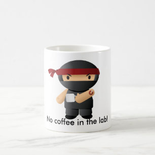 Mug Aucun café dans le laboratoire, ninja de Giga !