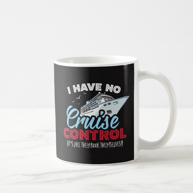Mug Aucun contrôle de croisière - livre de croisières (Droite)