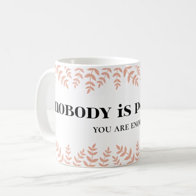 Mug "Aucun corps parfait : Embrassez votre unicité (Devant gauche)