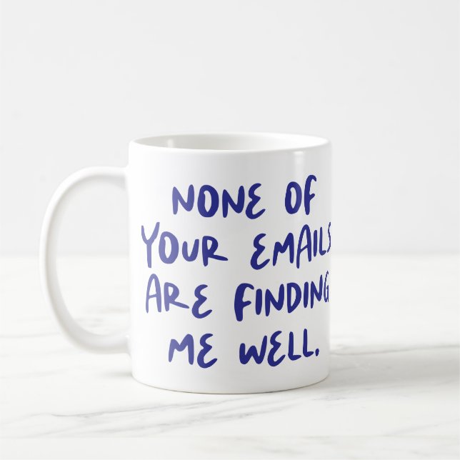 Mug Aucun de vos e-mails ne sont... Cocollaborateur de (Gauche)